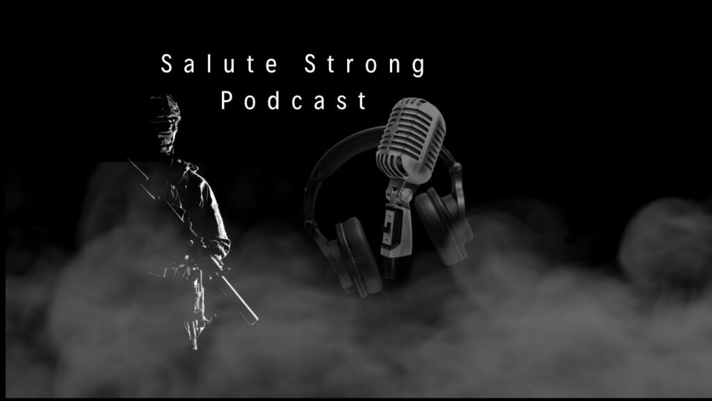 Salute Strong Veterans Podcast